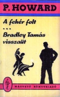 a_feher_folt_bradley_tamas_visszaut.jpg